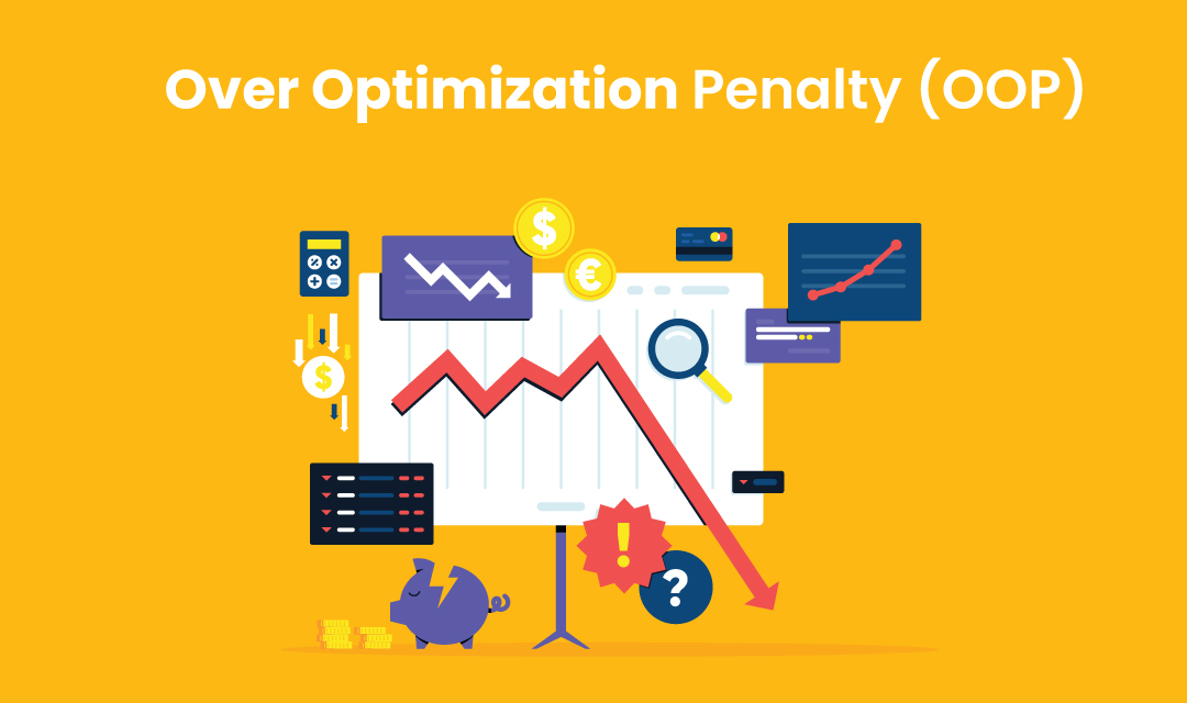 Over Optimization Penalty