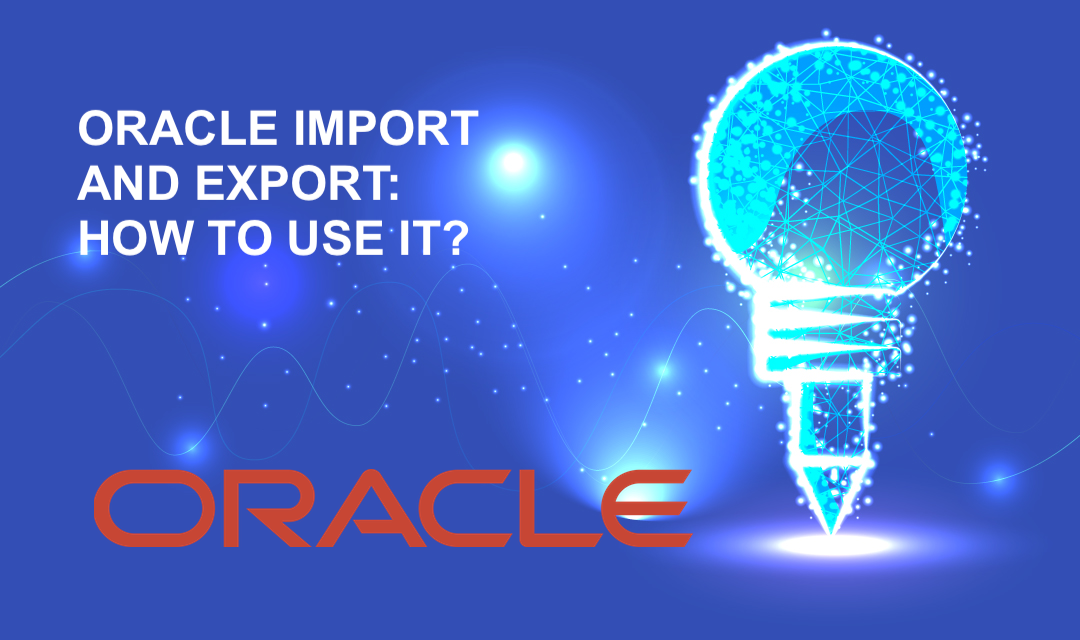 Oracle Import and Export